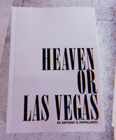 Heaven or Las Vegas by Anthony G. Pappalardo
